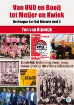 De Haagse Korfbal Historie 3 -   Van UVO en Booij tot Meijer, Ton van Rijswijk, Zo goed als nieuw, Verzenden