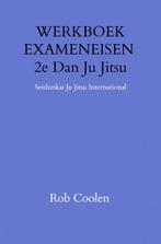 WERKBOEK EXAMENEISEN 2e DAN JU_JITSU 9789403651620, Boeken, Verzenden, Gelezen, Rob Coolen