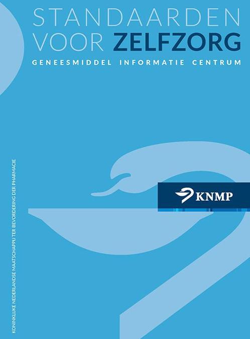 Standaarden voor Zelfzorg 9789082150599, Boeken, Gezondheid, Dieet en Voeding, Zo goed als nieuw, Verzenden
