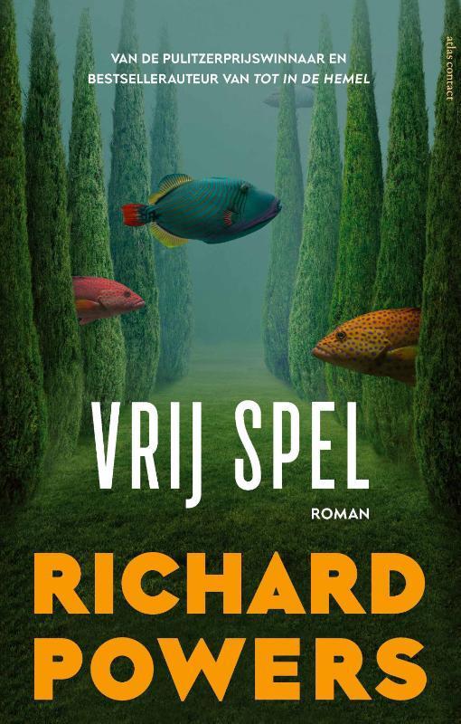 Vrij spel 9789025476267 Richard Powers, Boeken, Romans, Zo goed als nieuw, Verzenden