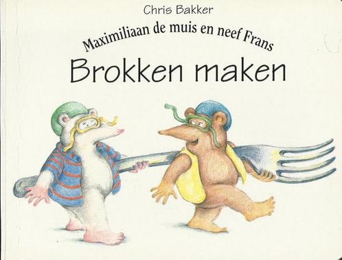 Brokken maken / Maximiliaan de muis en neef Frans, Livres, Livres pour enfants | 4 ans et plus, Envoi