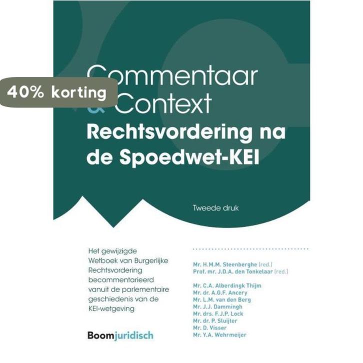 Rechtsvordering na de Spoedwet-KEI / Commentaar & Context, Boeken, Wetenschap, Zo goed als nieuw, Verzenden