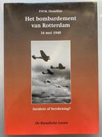 Het bombardement van Rotterdam; 14 mei 1940 9799067075045, Verzenden, Gelezen, Hasselton