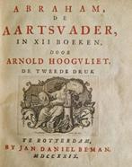 Arnold Hoogvliet - Abraham de aartsvader - 1729, Antiek en Kunst, Antiek | Boeken en Manuscripten