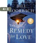 The Remedy for Love 9781616203313 Bill Roorbach, Verzenden, Gelezen, Bill Roorbach