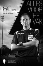 Alles voor het vak 9789089311399 Frank De Bleeckere, Verzenden, Gelezen, Frank De Bleeckere