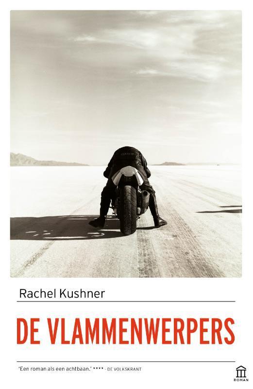 De vlammenwerpers 9789046706596 Rachel Kushner, Boeken, Romans, Gelezen, Verzenden