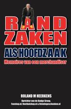 Randzaken als hoofdzaak 9789082758306 Roland Heerkens, Verzenden, Zo goed als nieuw, Roland Heerkens
