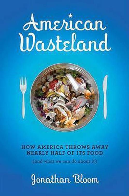American Wasteland 9780738213644 Jonathan Bloom, Boeken, Overige Boeken, Gelezen, Verzenden