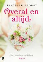 Overal en altijd / Onvoorwaardelijk / 1 9789022579749, Boeken, Verzenden, Gelezen, Jennifer Probst