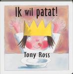Ik Wil Patat ! 9789062493579 Tomas Ross, Verzenden, Gelezen, Tomas Ross
