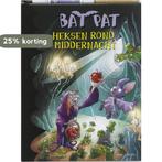 Heksen rond middernacht - Bat Pat 9789079411009 Bat Pat, Boeken, Verzenden, Zo goed als nieuw, Bat Pat