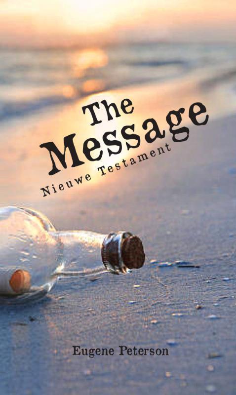 The Message 9789059990050 Eugene Peterson, Boeken, Godsdienst en Theologie, Zo goed als nieuw, Verzenden