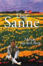 Dag Sanne / Sanne / 3 9789047505778 Marjan van den Berg, Verzenden, Marjan van den Berg