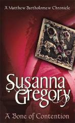 A Bone Of Contention 9780751520224 Susanna Gregory, Verzenden, Susanna Gregory