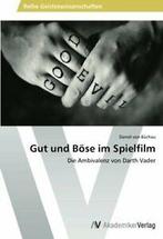 Gut Und Bose Im Spielfilm.by Daniel New   ., Von Buchau Daniel, Zo goed als nieuw, Verzenden