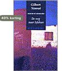 De weg naar Isfahan / Geuzenpocket / 138 9789052266251, Boeken, Verzenden, Gelezen, G. Sinoue