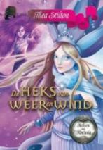 De heks van weer en wind / De prinsessen van Fantasia / 4, Boeken, Verzenden, Zo goed als nieuw, Thea Stilton