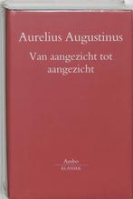 Van Aangezicht Tot 9789026318900 Aurelius Augustinus, Verzenden, Zo goed als nieuw, Aurelius Augustinus