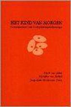 Het kind van morgen 9789065230324 Dymphie A.M. van Berkel, Boeken, Verzenden, Zo goed als nieuw, Dymphie A.M. van Berkel