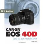 Canon EOS 40D Guide to Digital Photography 9781598635102, Verzenden, David D. Busch