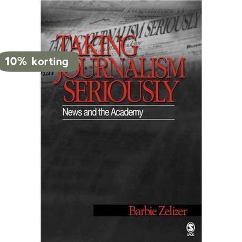 Taking Journalism Seriously 9780803973145 Barbie Zelizer, Boeken, Overige Boeken, Gelezen, Verzenden