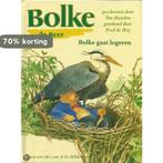 Bolke gaat logeren / Bolke de Beer 9789000026593 Ton Hasebos, Boeken, Verzenden, Gelezen, Ton Hasebos