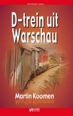 D-trein uit Warschau / Ellessy crime 9789086601011, Boeken, Verzenden, Gelezen, Martin Koomen