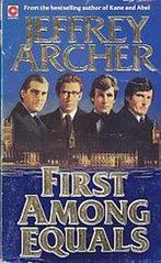 First Among Equals 9780340363706 Jeffrey Archer, Boeken, Verzenden, Gelezen, Jeffrey Archer