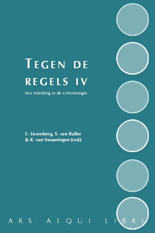 Tegen de regels IV 9789069163857, Boeken, Wetenschap, Gelezen, Verzenden