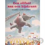 Een Olifant aan een hijskraan en andere voorleesverhalen, Boeken, Verzenden, Gelezen