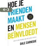 Hoe je vrienden maakt en mensen beïnvloedt 9789043029933, Boeken, Economie, Management en Marketing, Verzenden, Zo goed als nieuw