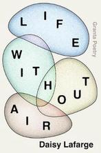 Life Without Air 9781783786336 Daisy Lafarge, Verzenden, Zo goed als nieuw, Daisy Lafarge