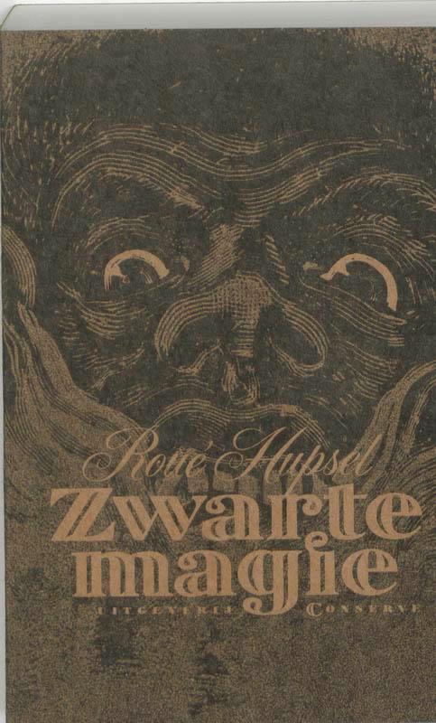Zwarte magie 9789054292142 Roue Hupsel, Boeken, Thrillers, Zo goed als nieuw, Verzenden