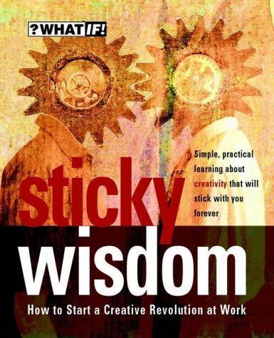 What If Sticky Wisdom 9781841120218, Boeken, Overige Boeken, Zo goed als nieuw, Verzenden