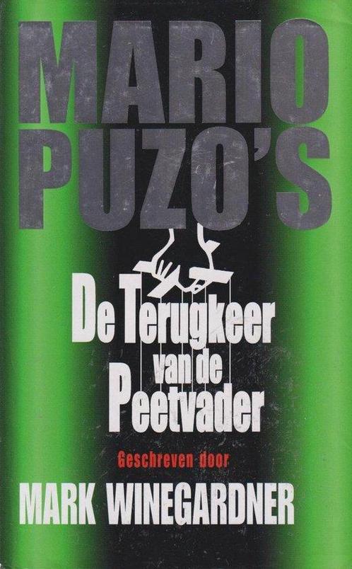 Mario Puzos - De terugkeer van de Peetvader - Winegardner,, Livres, Livres Autre, Envoi
