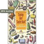 Tip Top Met Tante Kaat 9789054668299 E. Dalhuijsen-Nuis, Boeken, Verzenden, Gelezen, E. Dalhuijsen-Nuis