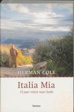 Italia Mia 9789020954159, Boeken, Gelezen, Herman Cole, H. Cole, Verzenden