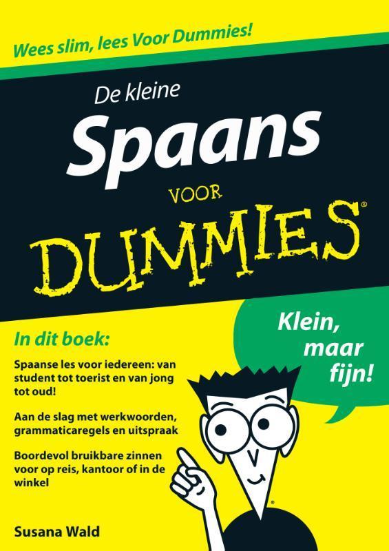 De kleine Spaans voor Dummies / Voor Dummies 9789043023276, Boeken, Overige Boeken, Zo goed als nieuw, Verzenden