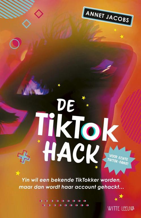 De TikTok hack (9789493236295, Annet Jacobs), Antiquités & Art, Antiquités | Livres & Manuscrits, Envoi