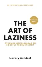 The art of laziness 9789043937849 Library Mindset, Boeken, Verzenden, Zo goed als nieuw, Library Mindset