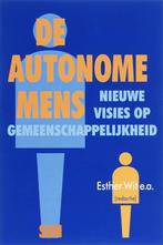 De Autonome Mens 9789085063995, Livres, Philosophie, Esther Wit, Rob Buitenweg, Verzenden