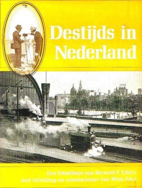 Destijds in Nederland 9789010013330, Livres, Livres Autre, Envoi