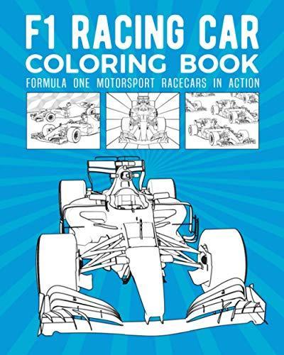 F1 Racing Car Coloring Book: Formula One Motorsport Racecars, Livres, Livres Autre, Envoi