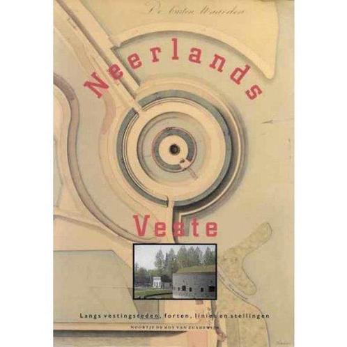 Neerlands Veste 9789012057851, Boeken, Overige Boeken, Gelezen, Verzenden