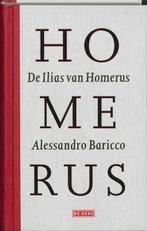 De Ilias van Homerus 9789044507133 Alessandro Baricco, Verzenden, Zo goed als nieuw, Alessandro Baricco
