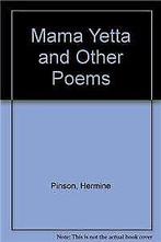 Mama Yetta and Other Poems  Pinson, Hermine  Book, Pinson, Hermine, Verzenden