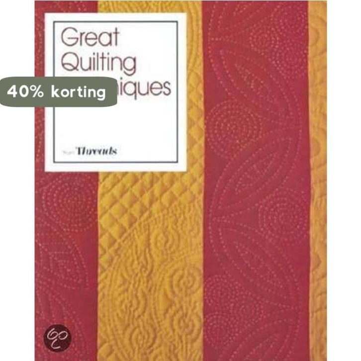 Great Quilting Techniques from Threads 9781561580705, Boeken, Taal | Engels, Gelezen, Verzenden