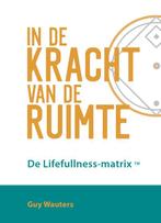 In de kracht van de ruimte 9789493277519 Guy Wauters, Boeken, Verzenden, Gelezen, Guy Wauters