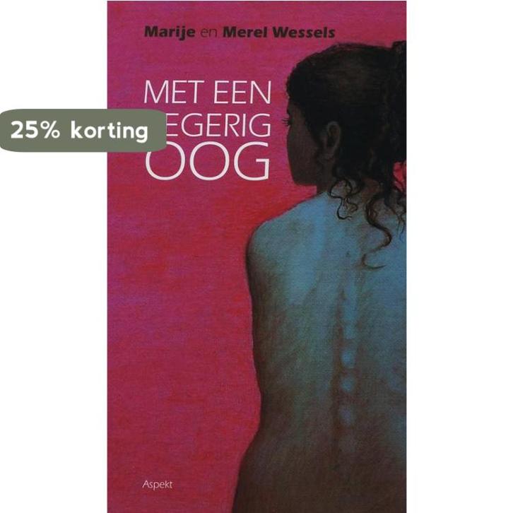 Met begerig oog 9789059113558 M. Wessels, Boeken, Literatuur, Gelezen, Verzenden